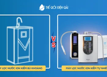Sự khác biệt giữa nước iON kiềm tự nhiên và nước iON kiềm bù khoáng